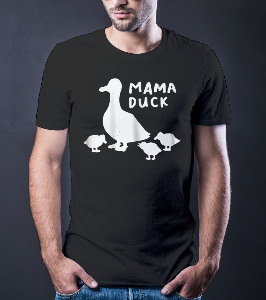 Mama Duck And Duckling Babies Funny Mother Of 361 T-Shirt
