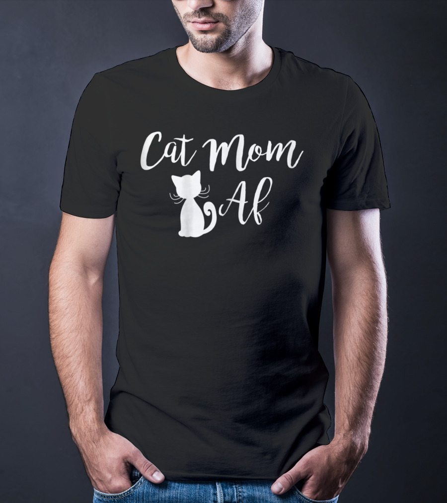 Cat Mom Af Funny3 White Cat T-Shirt