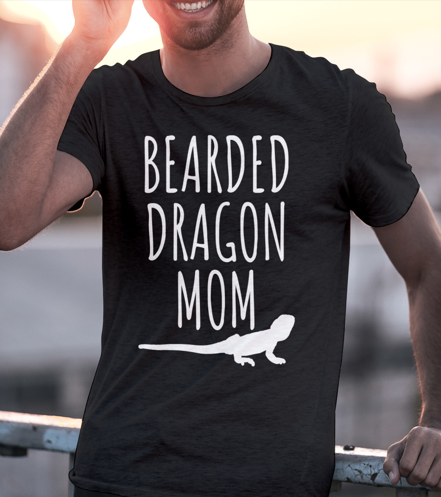 BEARDED DRAGON MOM BEARDED DRAGON T-Shirt