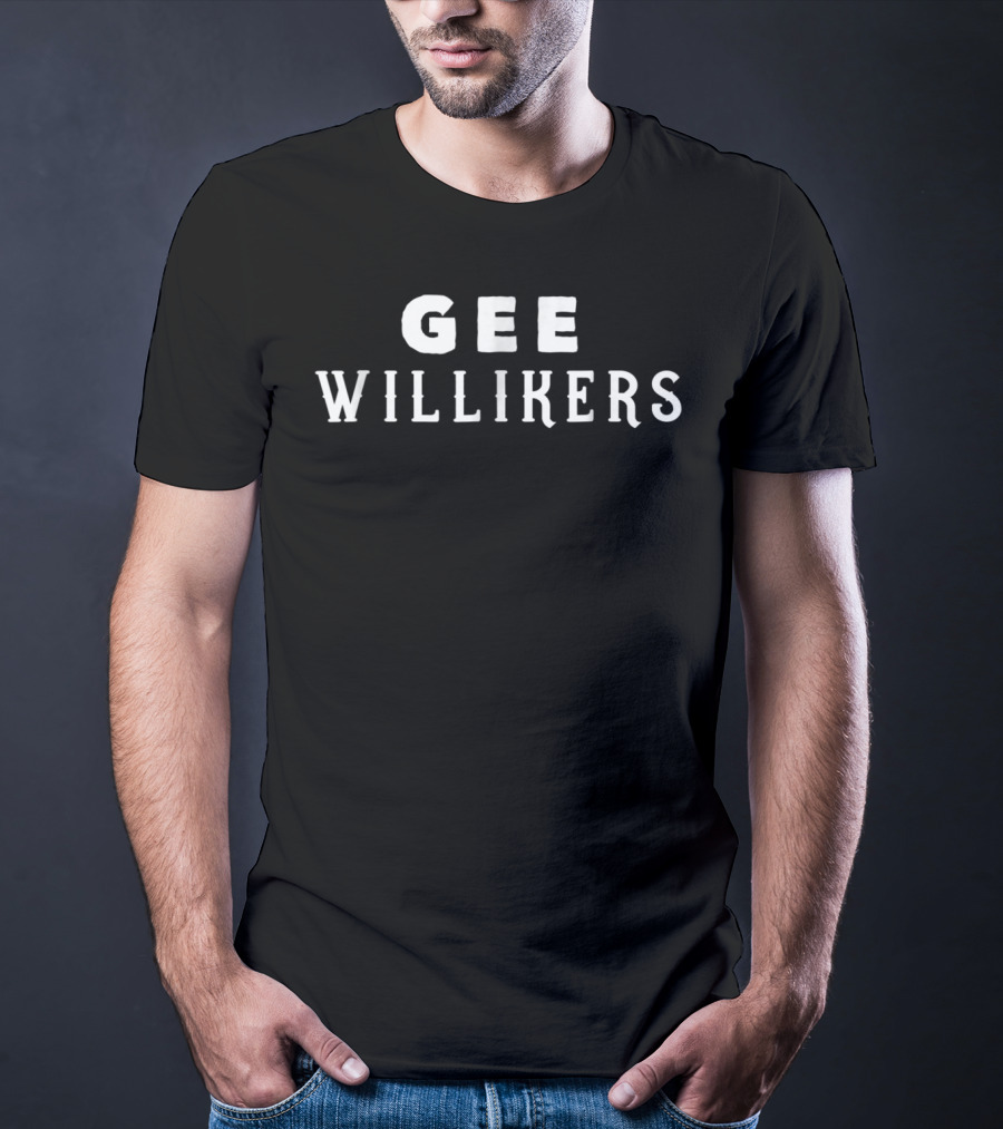 Gee Willikers Funny Mom Swear Word Gag T-Shirt