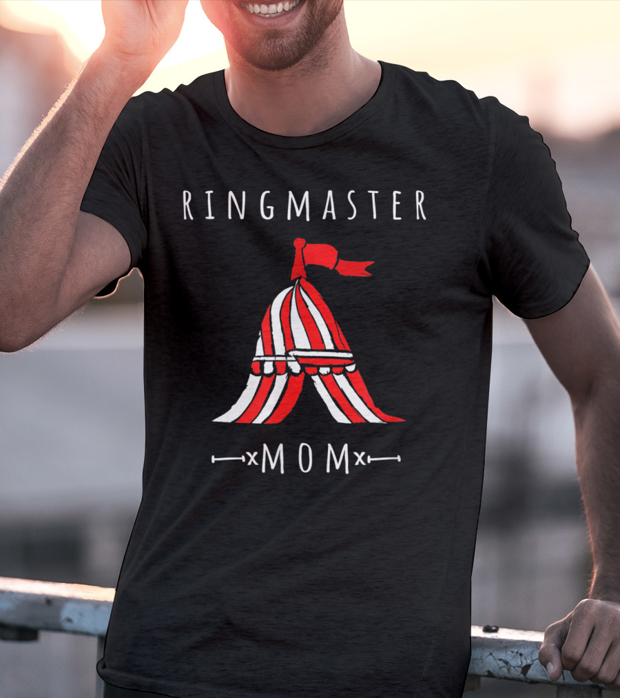 Ringmaster Mom Circus Themed Party Family Fun T-Shirt