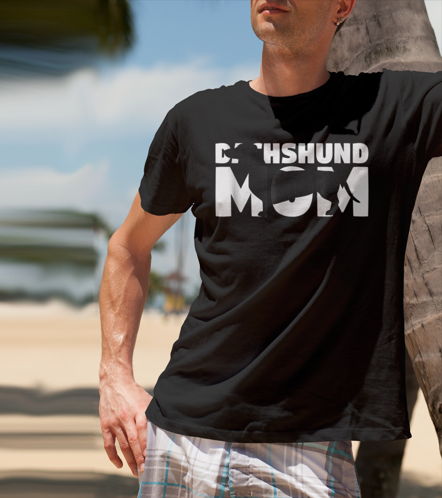 Dachshund Mom Dog Mother Dachshund Mom T-Shirt