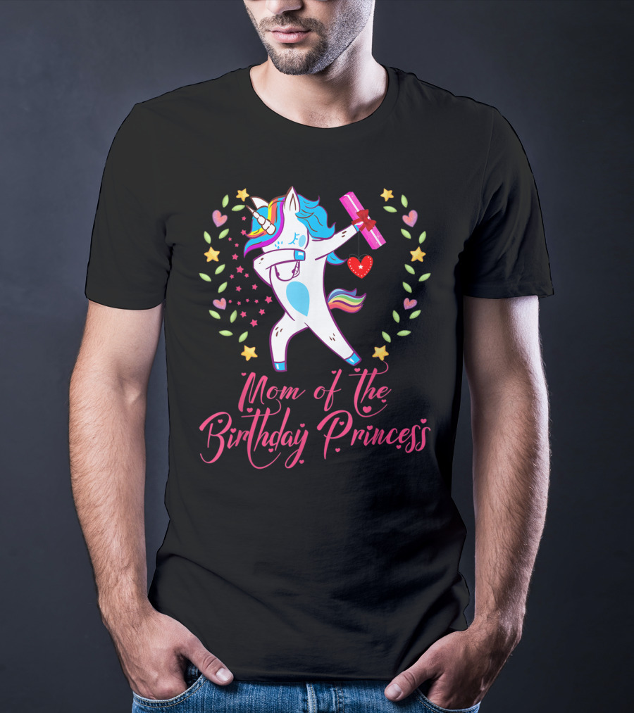 Mom Of The Birthday Princess Unicorn Stars Hearts Rainbow T-Shirt