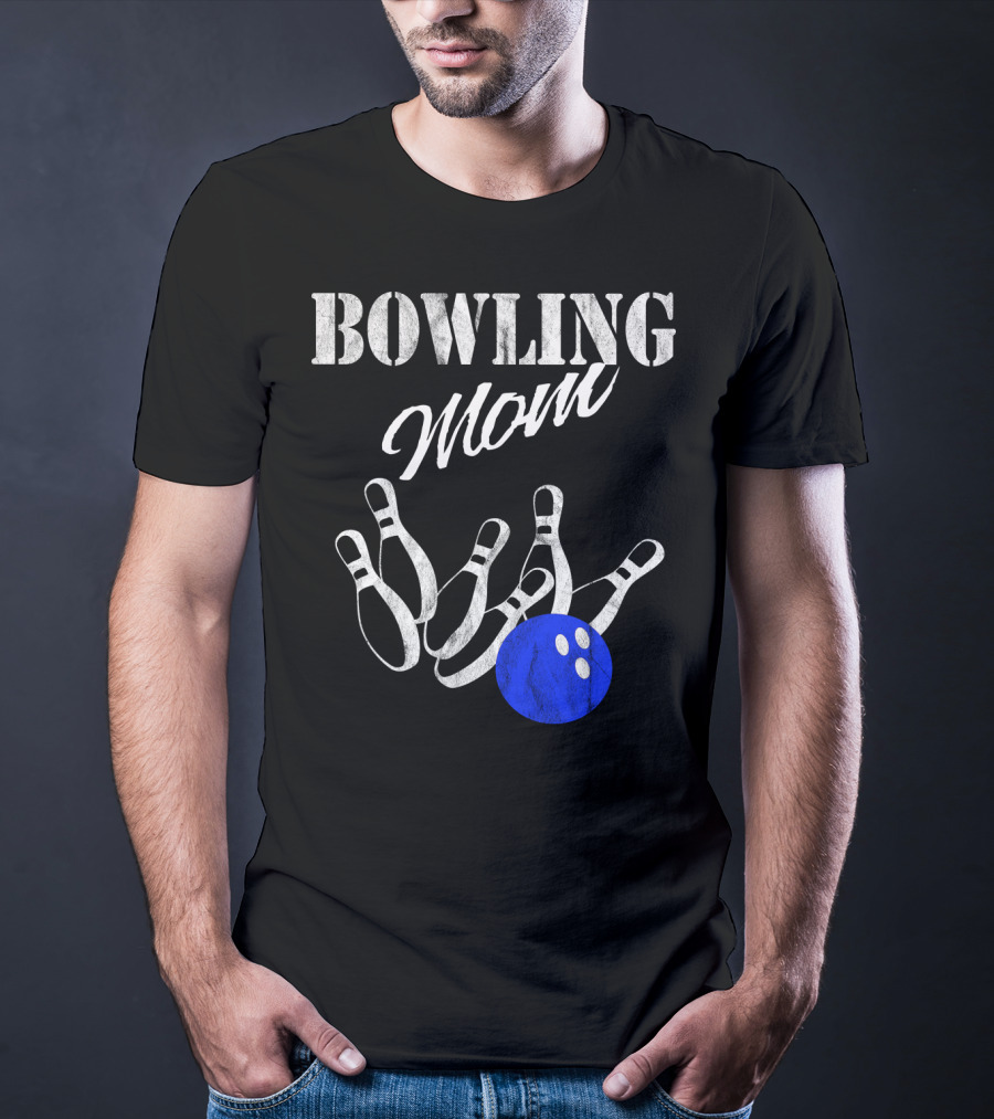 Bowling Mom Funny Player Mother Fan Pins And Ball T-Shirt