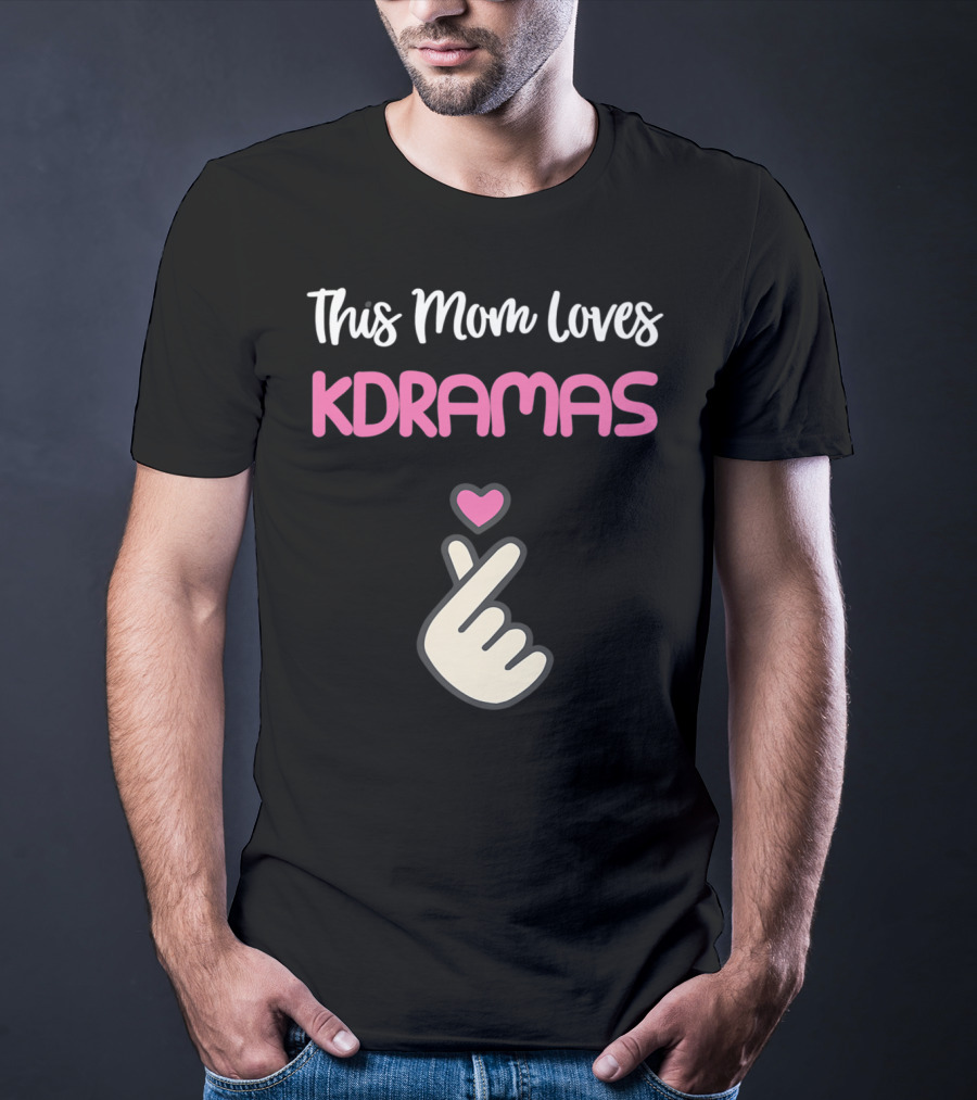 This KPop Mom Loves Kdramas With Heart Hand Gesture T-Shirt