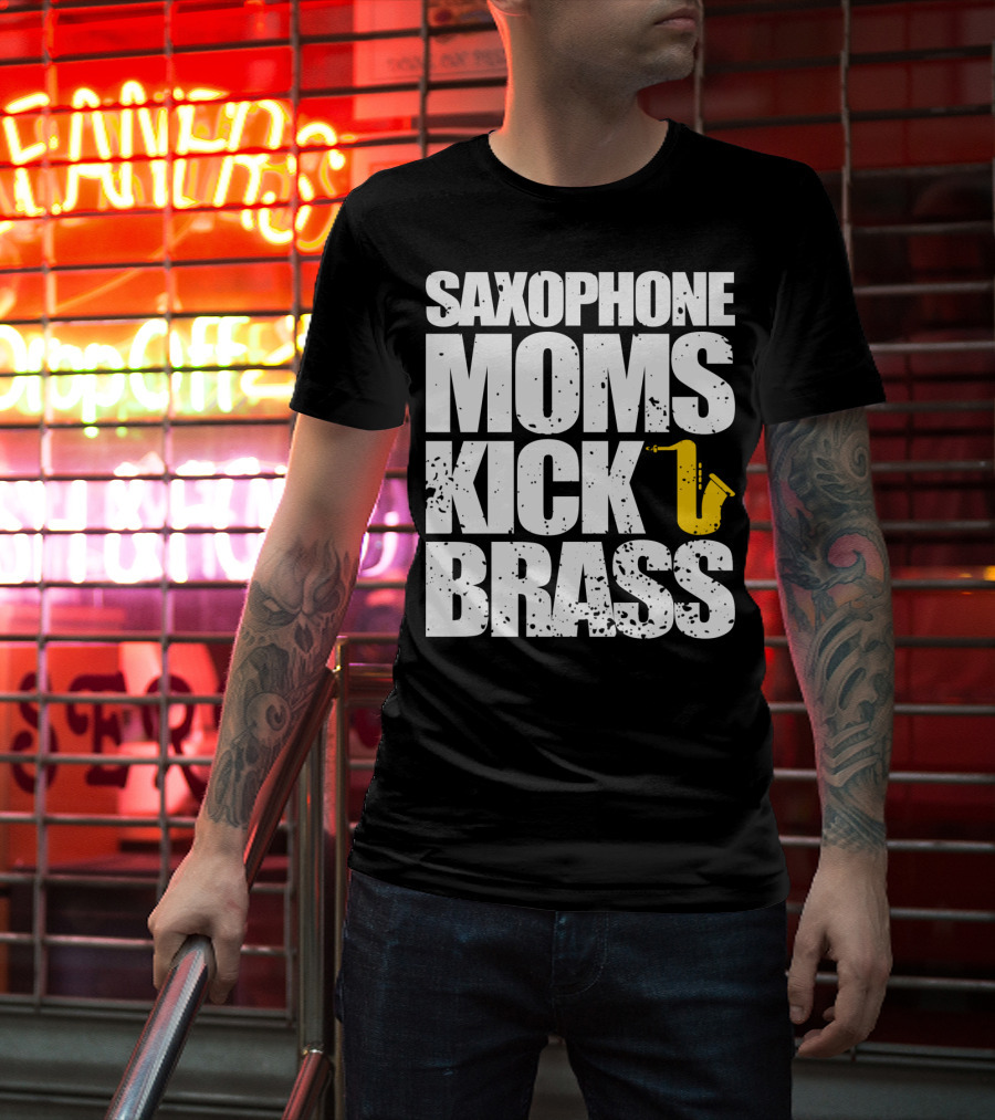 Saxophone Moms Kick Brass T-Shirt