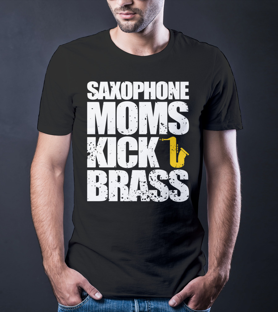 Saxophone Moms Kick Brass T-Shirt