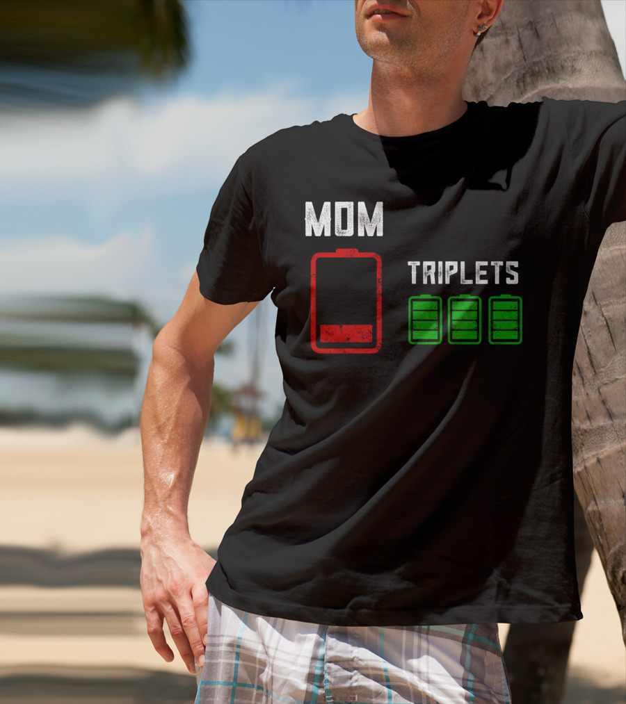 Mom Battery Depleted Triplets Full Charged T-Shirt