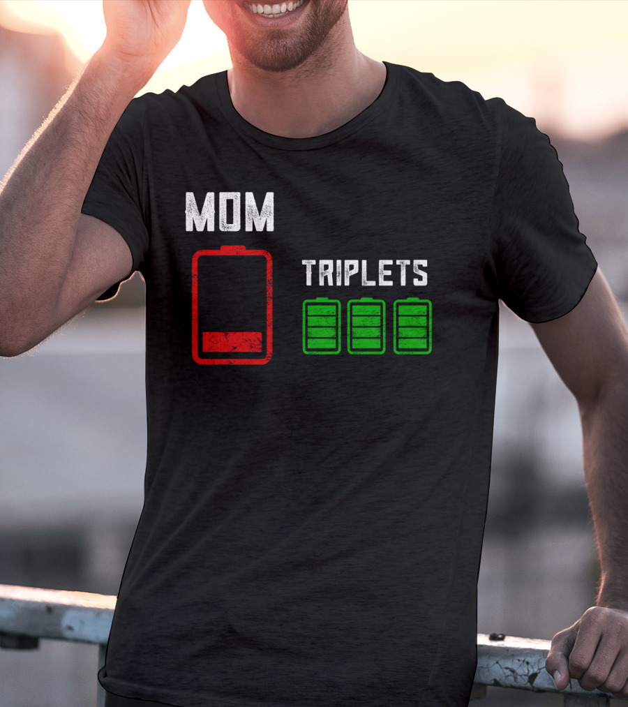 Mom Battery Depleted Triplets Full Charged T-Shirt