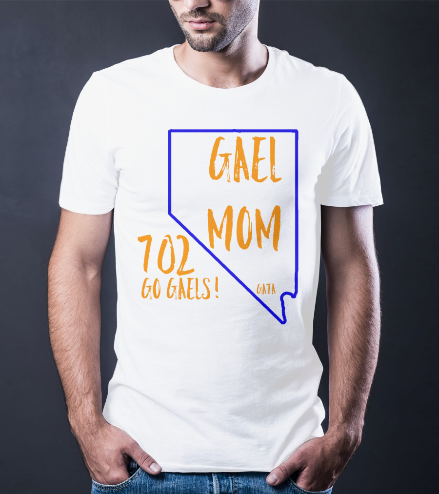 Gael Mom 702 Go Gaels GATA Nevada Outline T-Shirt
