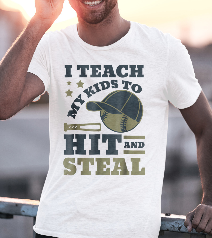 I Teach My Kids To Hit And Steal Funny Baseball Bat Hat Stars T-Shirt