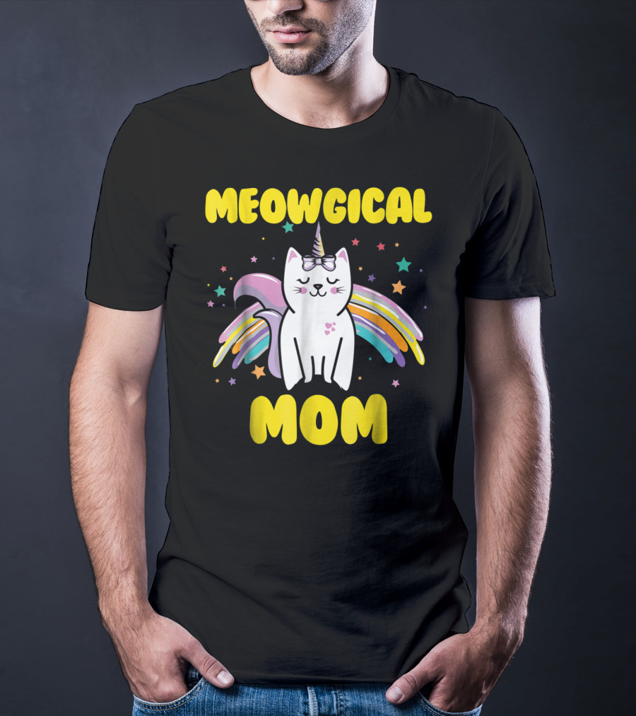 Meowgical Mom Magical Kitty Cat Unicorn Stars And Rainbow Wings T-Shirt