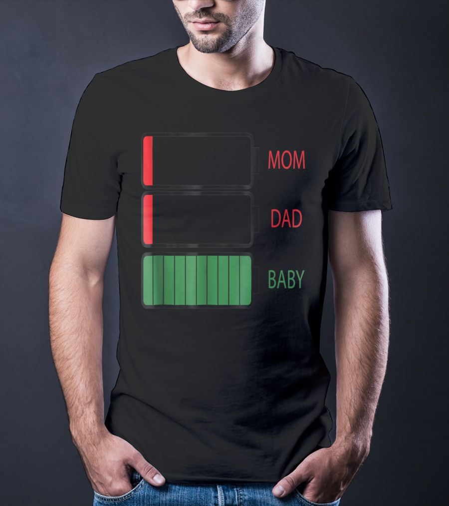 Mom Dad Baby Low Battery Humor Family Energy Levels T-Shirt