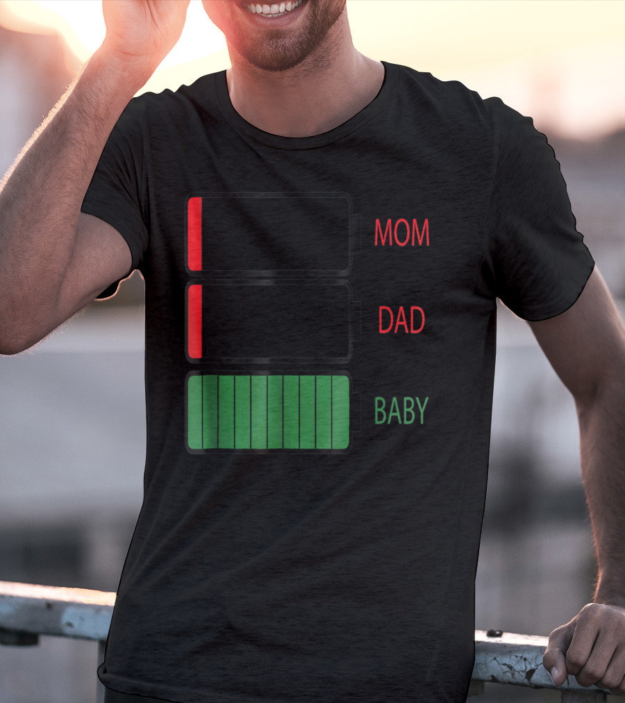 Mom Dad Baby Low Battery Humor Family Energy Levels T-Shirt