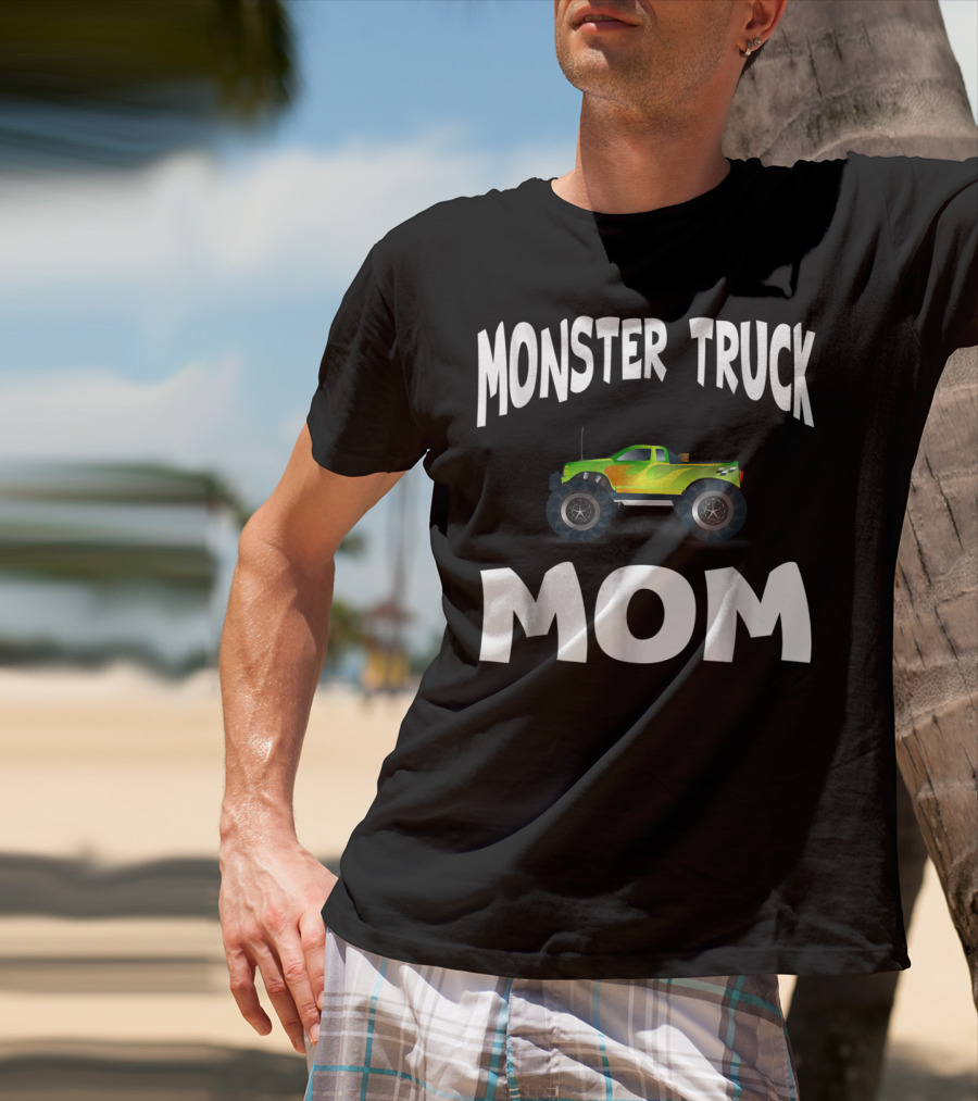 Monster Truck Mom Cool Mother T-Shirt