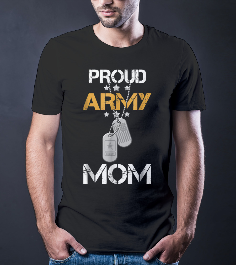 Proud Army Mom U.S. Army Stars Dog Tags T-Shirt