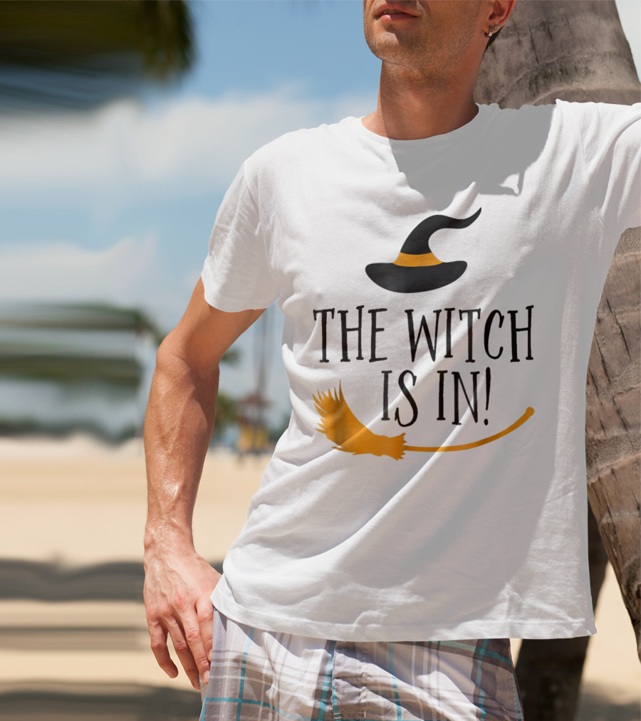 The Witch Is In Halloween Funny Boss Teacher Mom Wife With Witch Hat And Broomstick T-Shirt