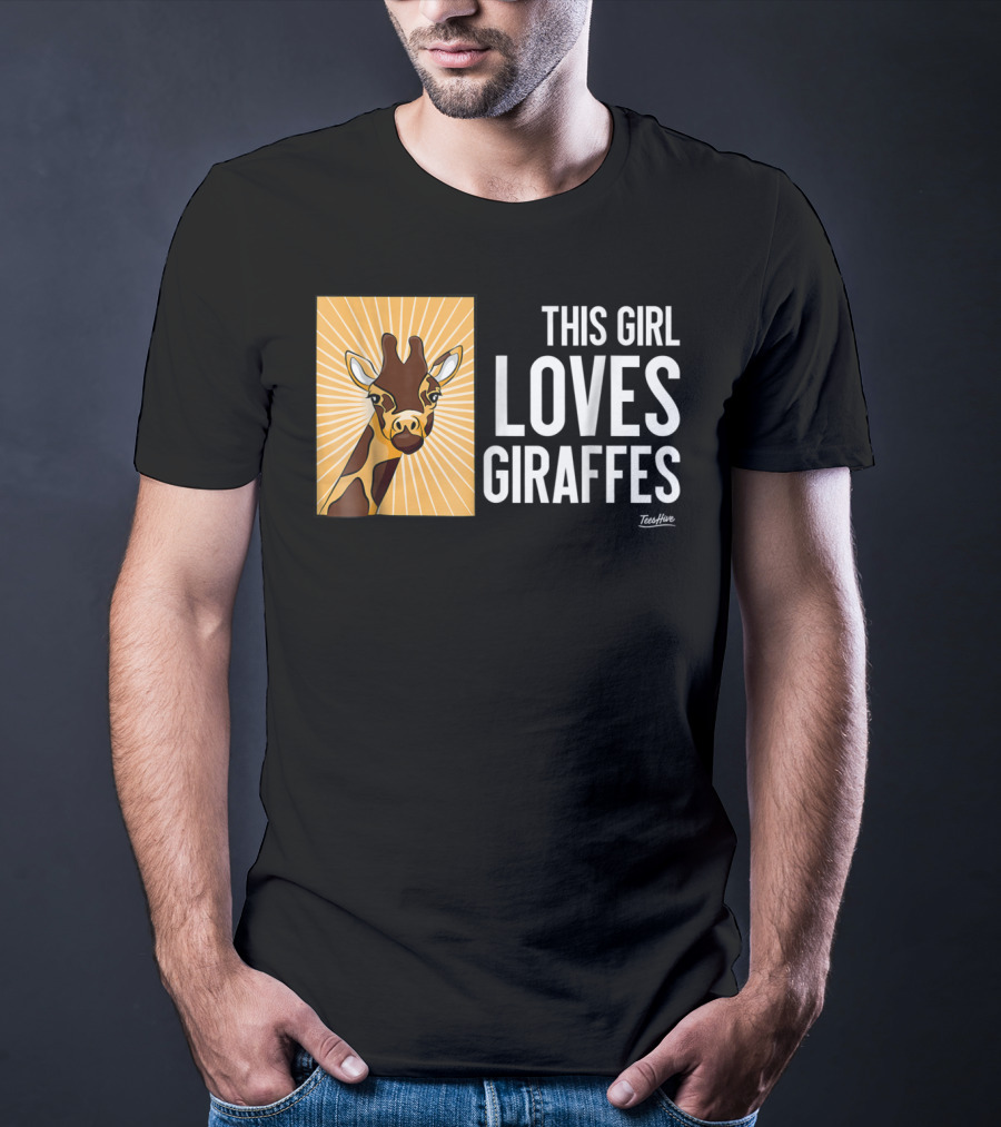 This Girl Loves Giraffes Funny Giraffe Lover TeeHut T-Shirt