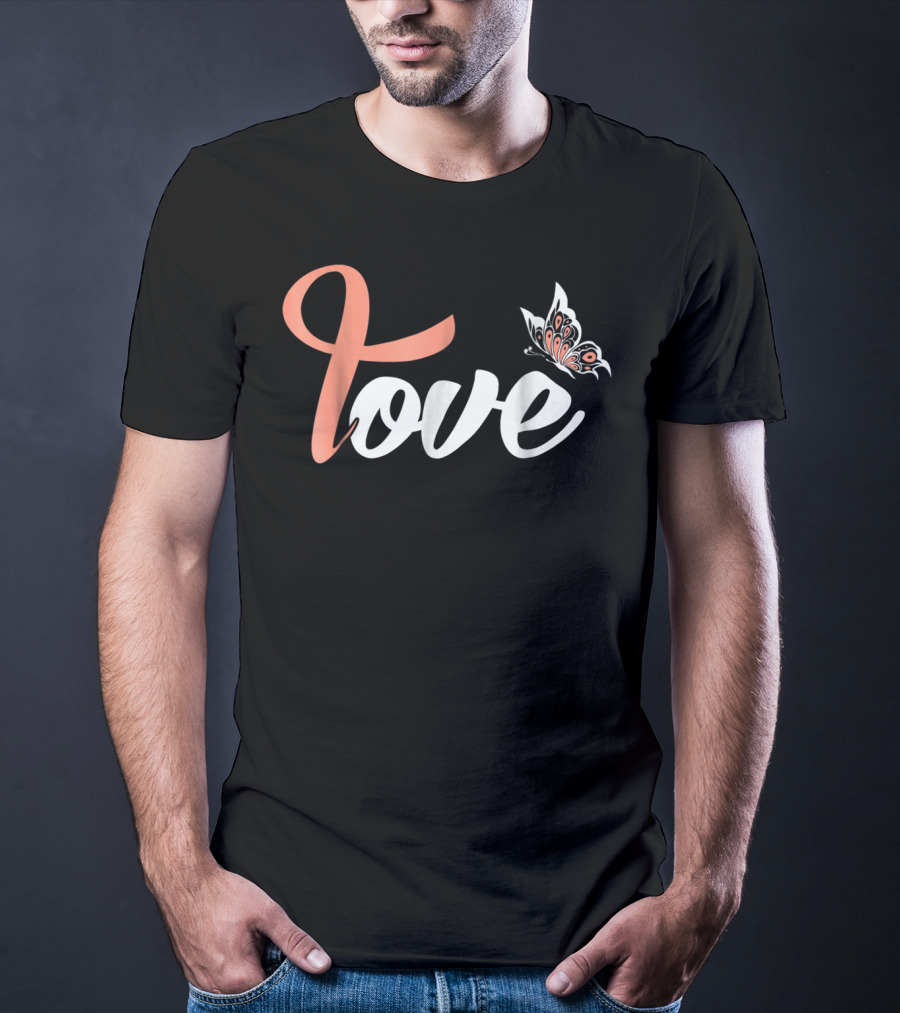 Uterine Cancer Awareness Love Peach Ribbon Butterfly Mom Wife T-Shirt