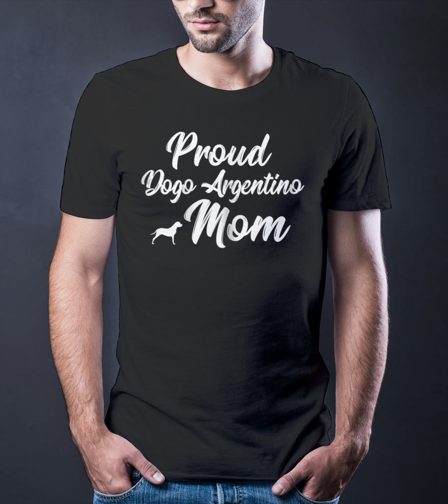 Proud Dogo Argentino Mom T-Shirt