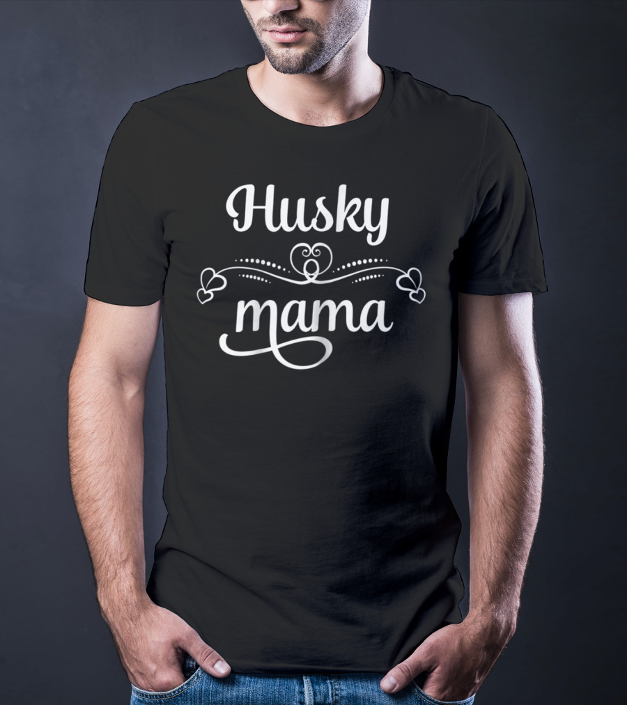 Husky Mama Hearts Design With Husky Mom T-Shirt