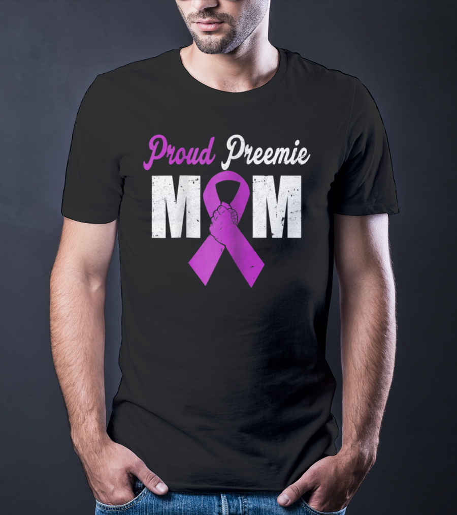 Proud Preemie Mom Premature Birth Awareness Purple T-Shirt