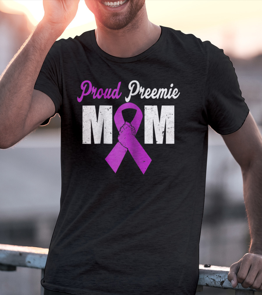 Proud Preemie Mom Premature Birth Awareness Purple T-Shirt