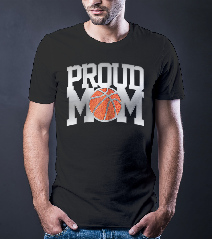 Proud Mom Basketball T-Shirt