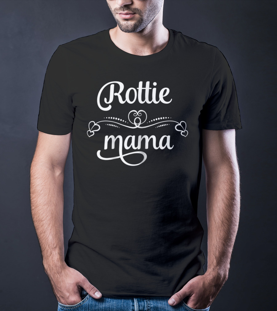 Rottie Mama Funny Rottweiler Dog Mom T-Shirt