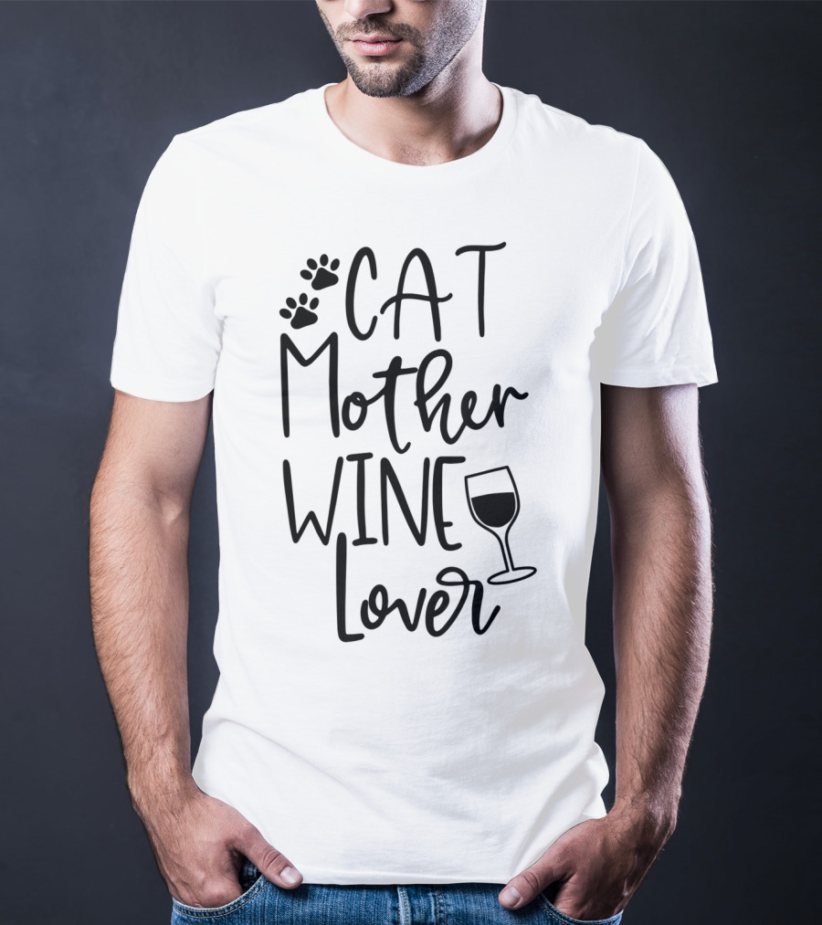 CAT MOTHER WINE LOVER Cat Mom Kitten Birthday Paw Prints Wine Glass T-Shirt