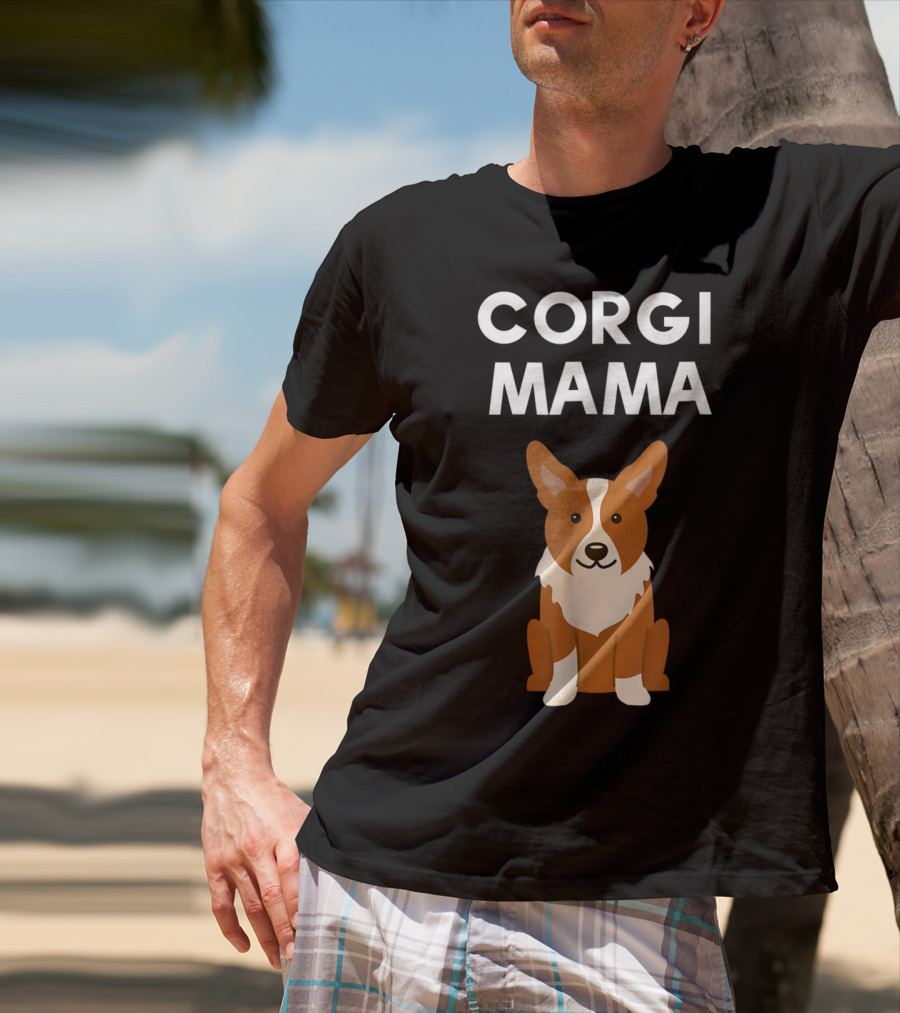 Corgi Mama Corgi Lover Cute Corgi Mom T-Shirt