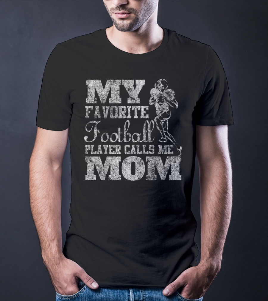 My Favorite Football Player Calls Me Mom Vintage20 T-Shirt