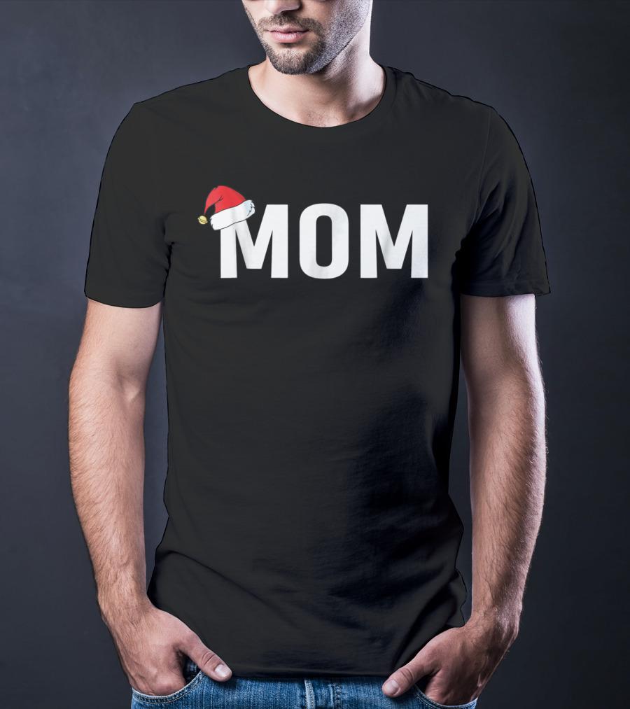 Mom Santa Hat Christmas Family T-Shirt
