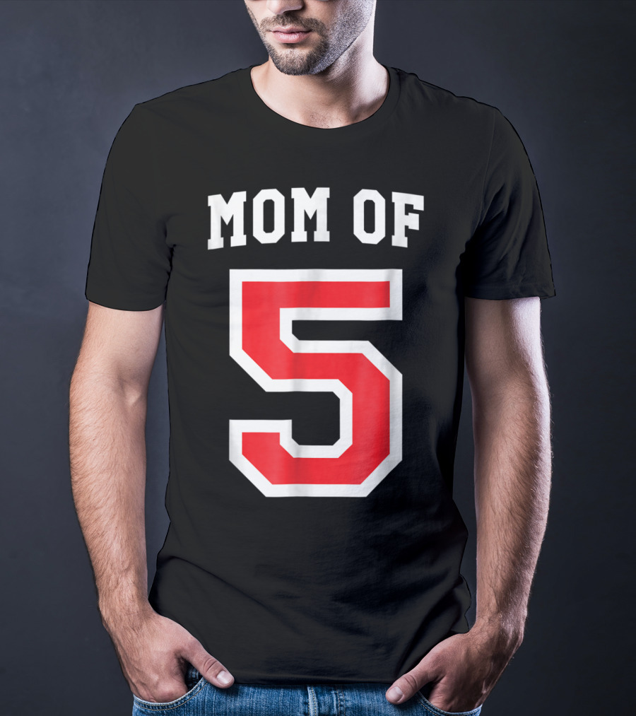 Mom Of 5 Baseball Jersey T-Shirt