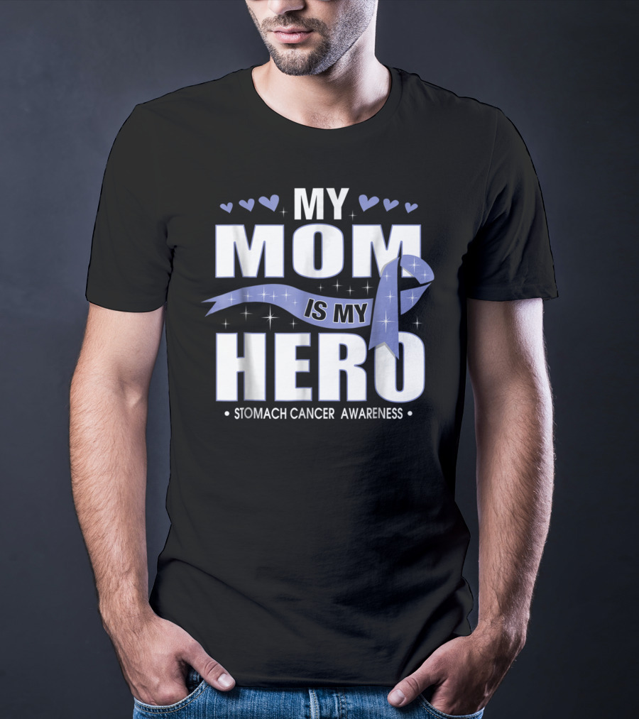 My Mom Is My Hero Stomach Cancer Awareness Ribbon Hearts T-Shirt