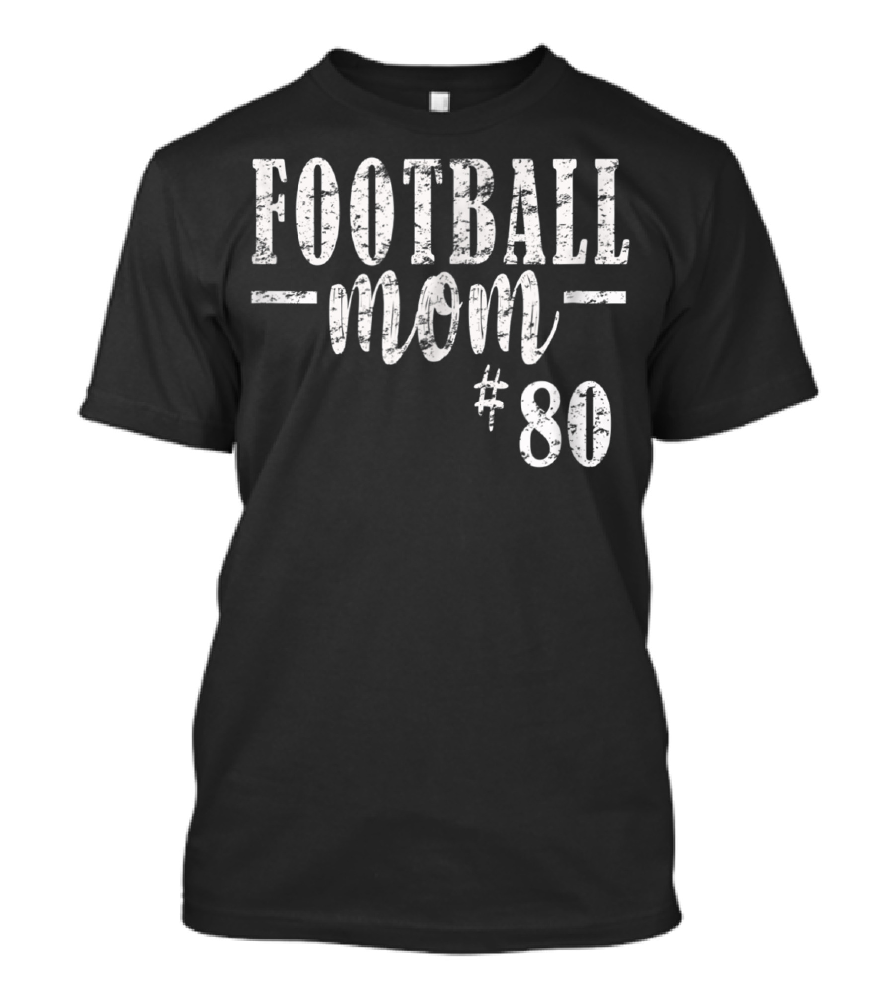 Football Mom Personalized #80 All Numbers Available T-Shirt