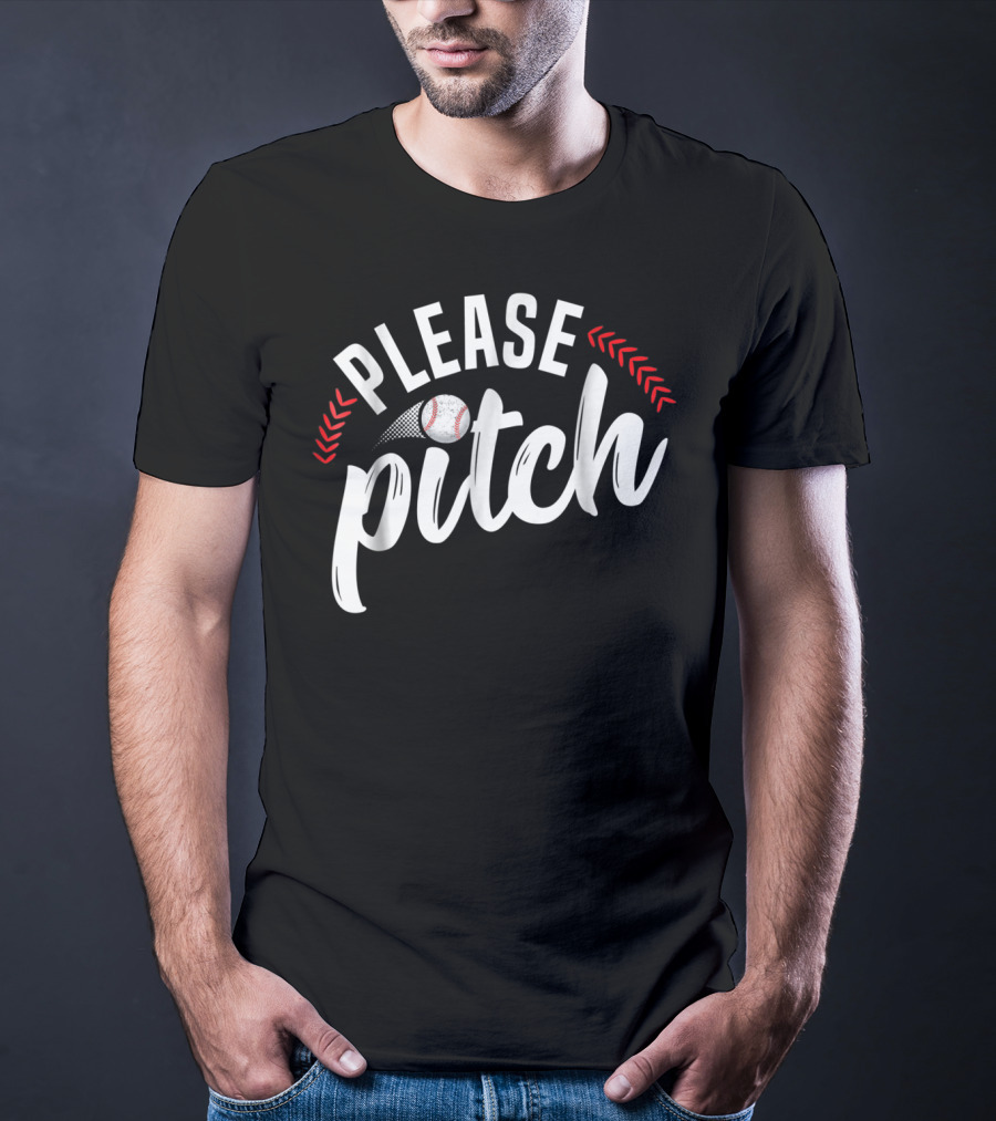 Please Pitch Baseball Funny Adult Humor Mom Pun90 T-Shirt