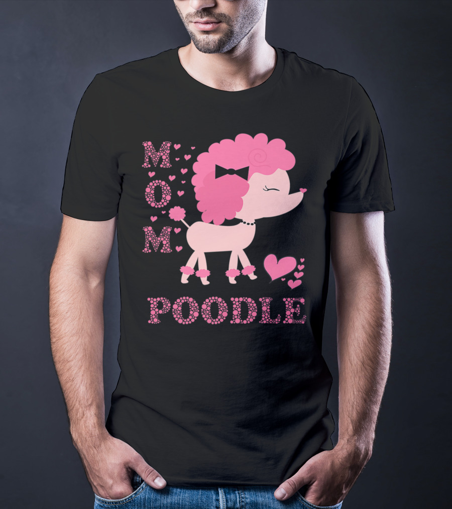 POODLE MOM DOG HEARTS BOW T-Shirt