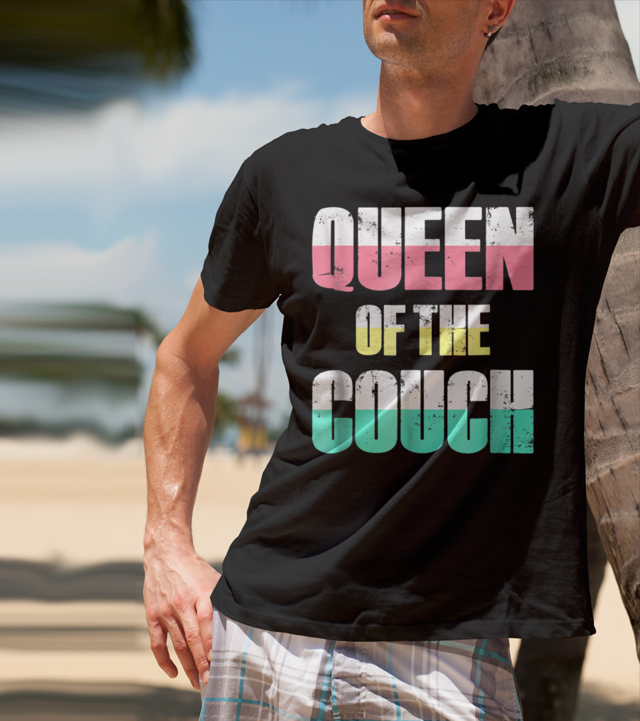 Queen Of The Couch Funny Mom Wife T-Shirt