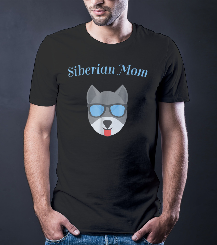 Siberian Mom Dog With Sunglasses For Puppy Love And Fur Babies24 T-Shirt