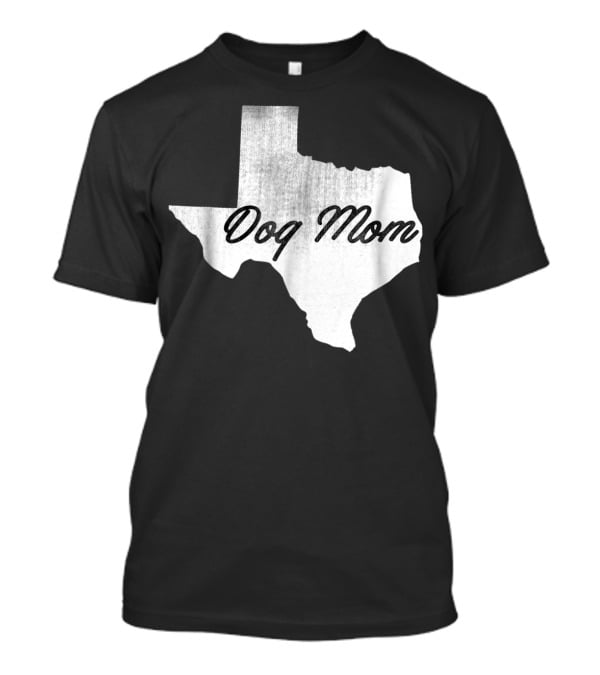 Texas State Dog Mom TX Lover Distressed Map T-Shirt