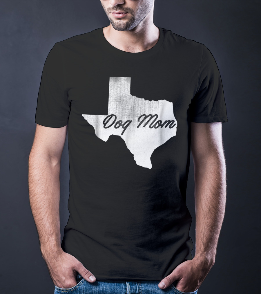Texas State Dog Mom TX Lover Distressed Map T-Shirt