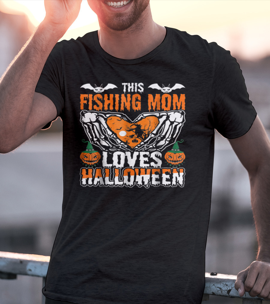 This Fishing Mom Loves Halloween T-Shirt