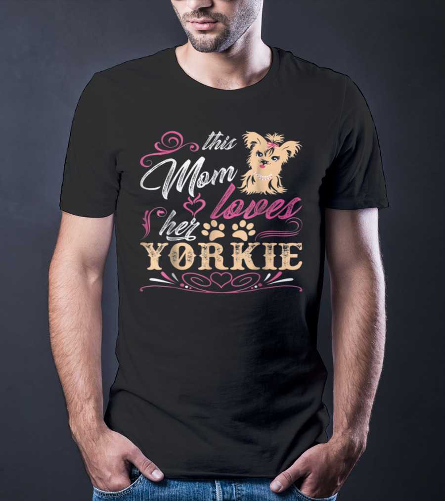This Mom Loves Her Yorkie With Paw Prints And Heart Elements T-Shirt