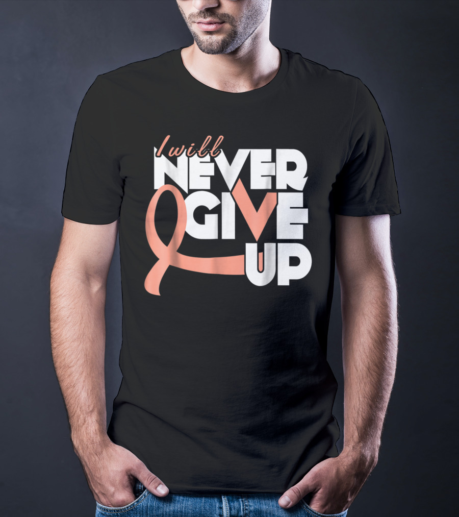 I Will Never Give Up Uterine Cancer Awareness T-Shirt