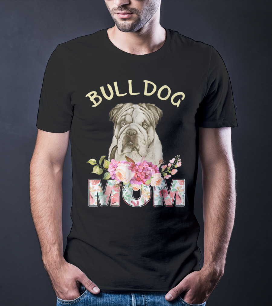 BULLDOG MOM Floral Bulldog T-Shirt