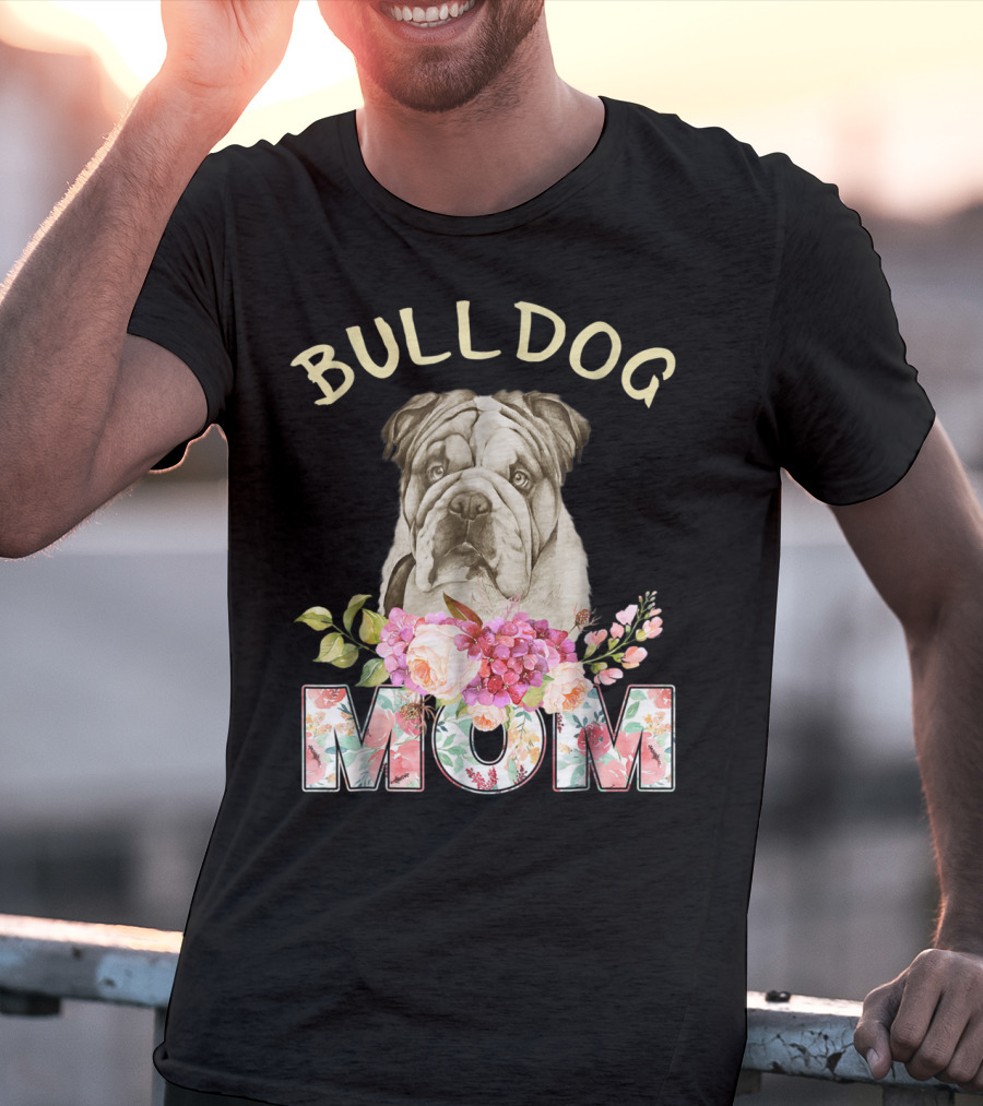 BULLDOG MOM Floral Bulldog T-Shirt
