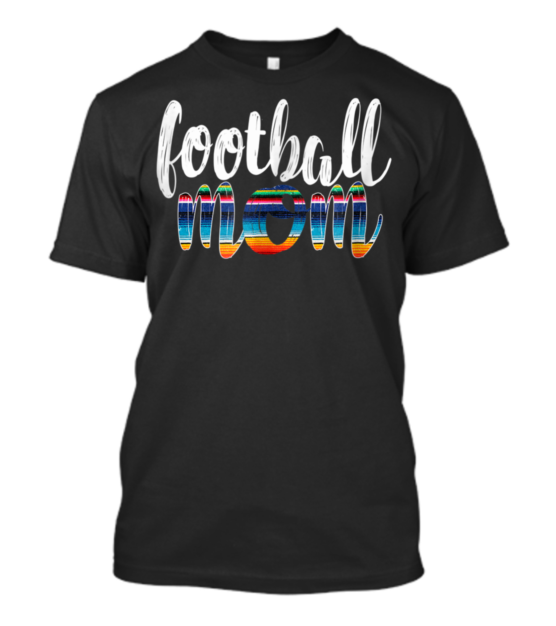 Football Mom Colorful Boho Serape T-Shirt