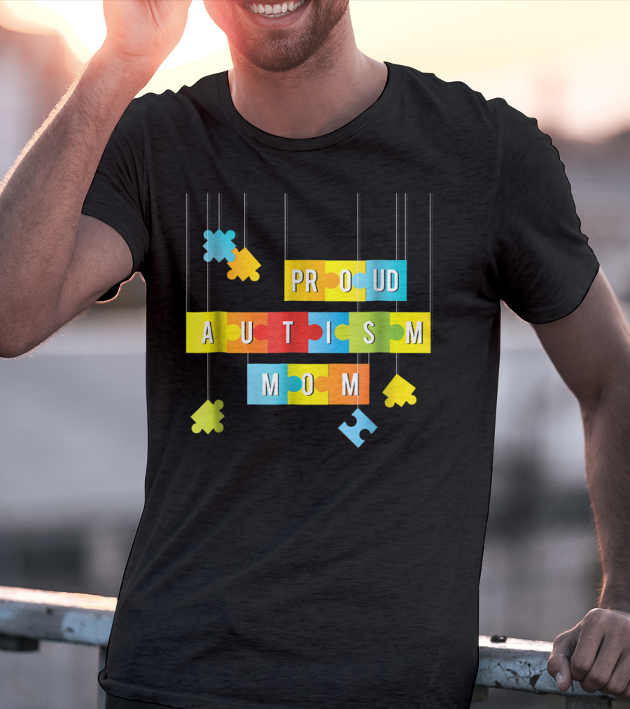 Proud Autism Mom Tees Women Mama Grandma Mommy T-Shirt
