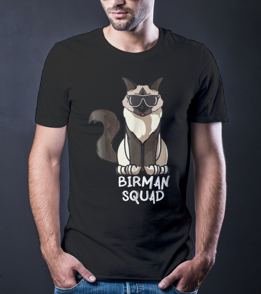 Birman Squad Cat Mom Lover Squad Cool Birman Cat With Sunglasses T-Shirt
